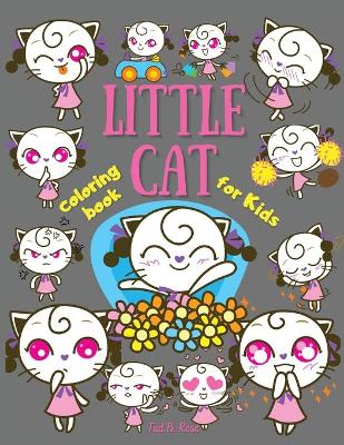 Book cover for LITTLE CAT Coloring Book for Kids