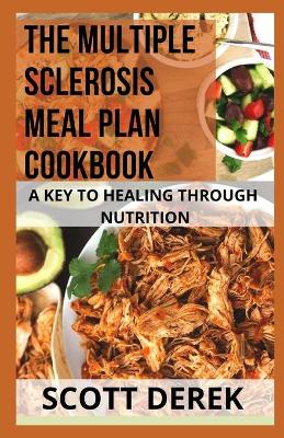 Book cover for The Multiple Sclerosis Meal Plan Cookbook