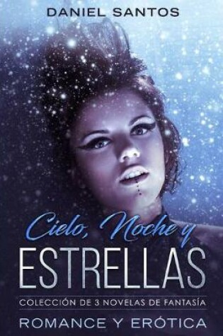 Cover of Cielo, Noche y Estrellas