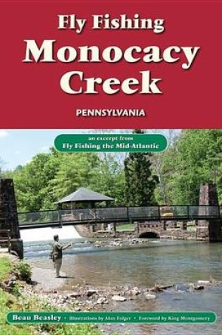 Cover of Fly Fishing Monocacy Creek, Pennsylvania