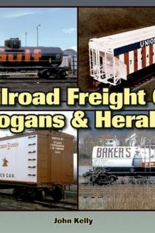 Cover of Railroad Freight Car Slogans & Heralds