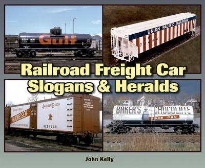 Book cover for Railroad Freight Car Slogans & Heralds