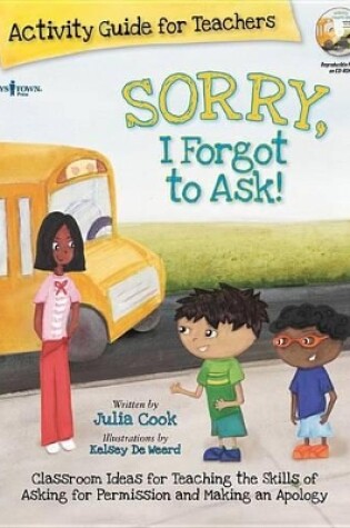 Cover of Sorry, I Forgot to Ask! Activity Guide for Teachers