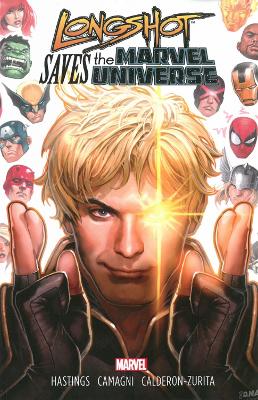 Book cover for Longshot Saves The Marvel Universe