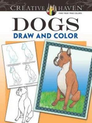 Book cover for Creative Haven Dogs Draw and Color
