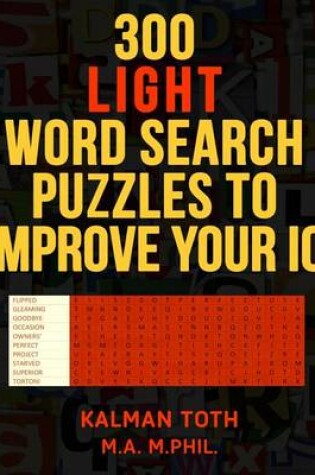 Cover of 300 Light Word Search Puzzles to Improve Your IQ