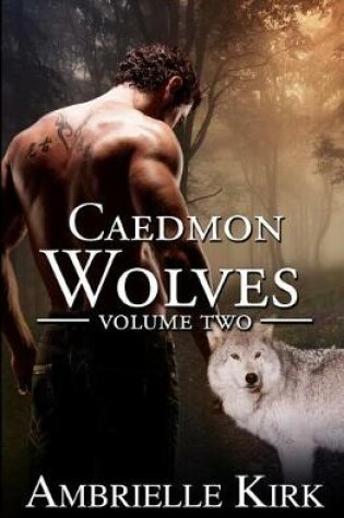 Cover of Caedmon Wolves Volume II