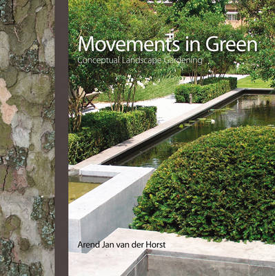 Book cover for Movements in Green: Conceptual Landscape Gardening