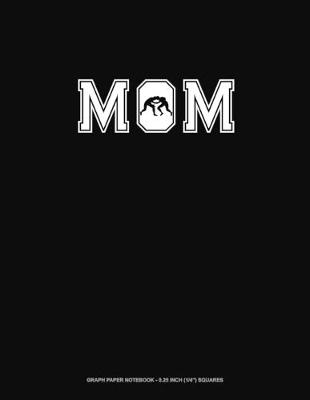 Book cover for Mom (With Wrestling Graphics)