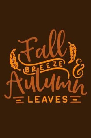 Cover of Fall Breeze Autumn Leaves