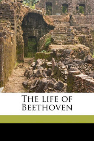 Cover of The Life of Beethoven