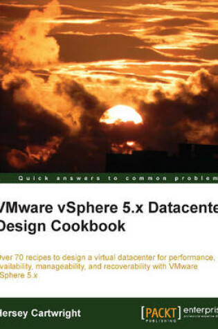 Cover of VMware vSphere 5.x Datacenter Design Cookbook