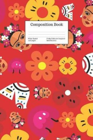 Cover of Composition Book Wide-Ruled Frida Folk Art Inspired Red Pattern