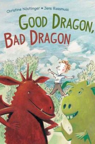 Cover of Good Dragon, Bad Dragon