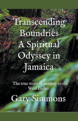 Book cover for Transcending Boundaries a Spiritual Odyssey in Jamaica