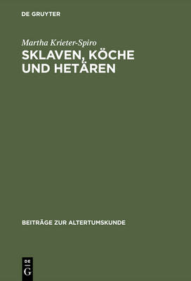 Book cover for Sklaven, Koeche Und Hetaren