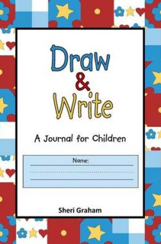 Cover of Draw & Write - A Journal for Children