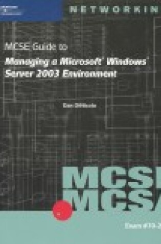 Cover of 70-290 MCSE Guide to Managing a Microsoft Windows Server 2003 Environment