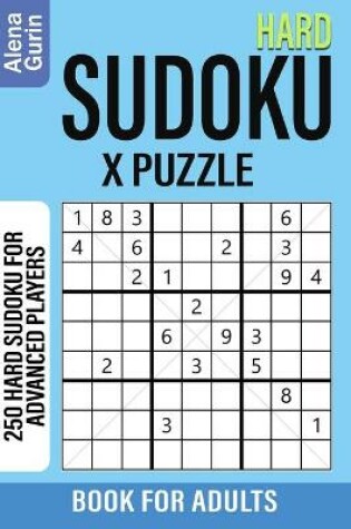 Cover of Hard Sudoku X Puzzle Book for Adults