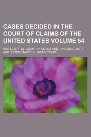 Cover of Cases Decided in the Court of Claims of the United States Volume 54