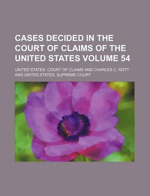 Book cover for Cases Decided in the Court of Claims of the United States Volume 54