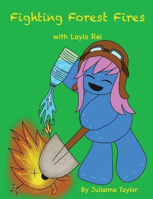 Book cover for Fighting Forest Fires with Layla Rei