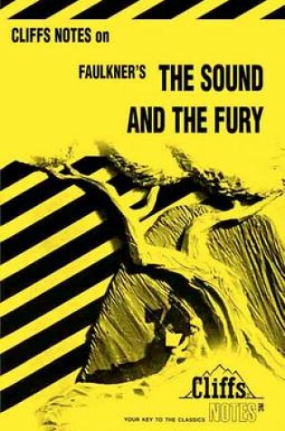 Cover of Cliffsnotes on Faulkner's the Sound and the Fury