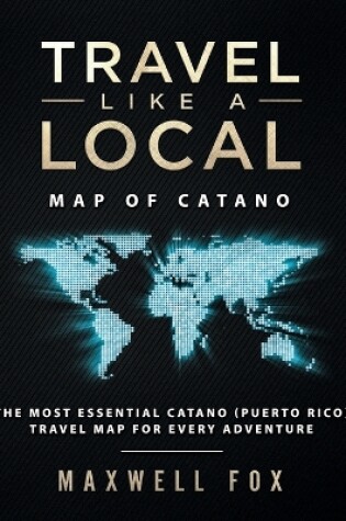 Cover of Travel Like a Local - Map of Catano