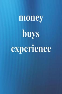 Book cover for Money Buys Experiences