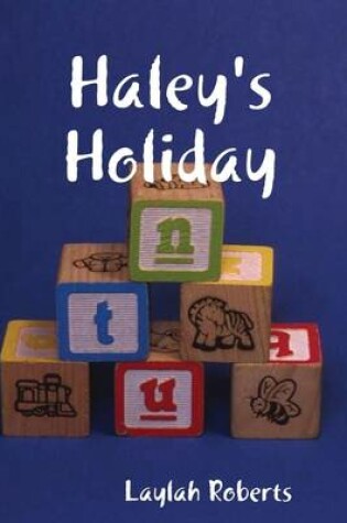 Cover of Haley's Holiday