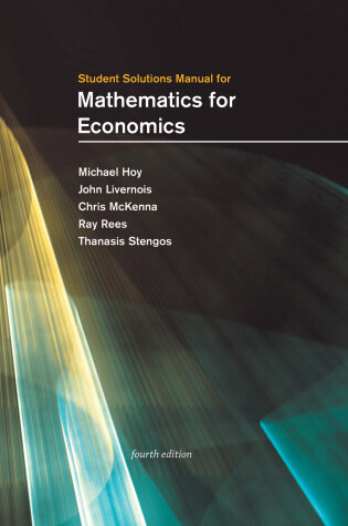 Cover of Student Solutions Manual for Mathematics for Economics