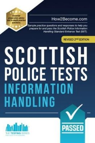 Cover of Scottish Police Tests: INFORMATION HANDLING