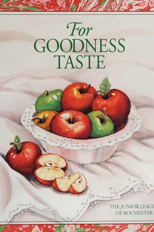 Cover of For Goodness Taste