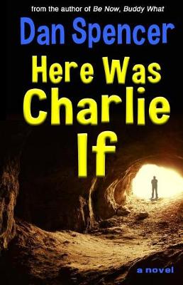 Book cover for Here Was Charlie If