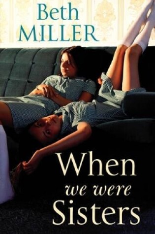 Cover of When We Were Sisters