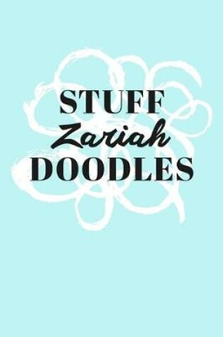 Cover of Stuff Zariah Doodles