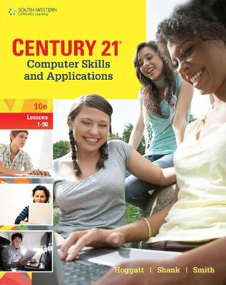 Book cover for Century 21® Computer Skills and Applications, Lessons 1-90