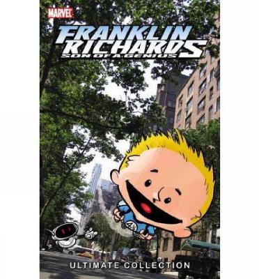 Book cover for Franklin Richards: Son of a Genius Ultimate Collection Vol. 1