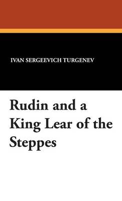 Book cover for Rudin and a King Lear of the Steppes