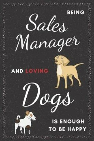 Cover of Sales Manager & Dogs Notebook