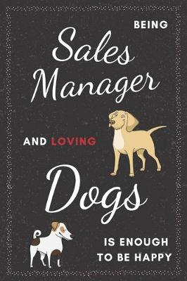 Book cover for Sales Manager & Dogs Notebook