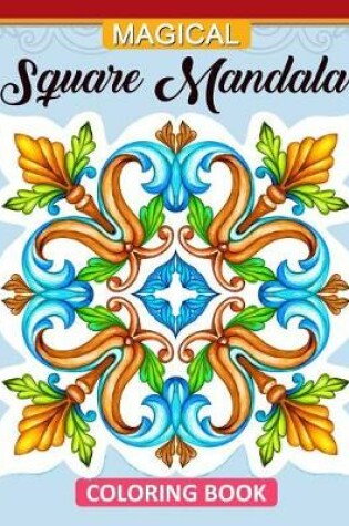 Cover of Magic Square Mandala Coloring Book