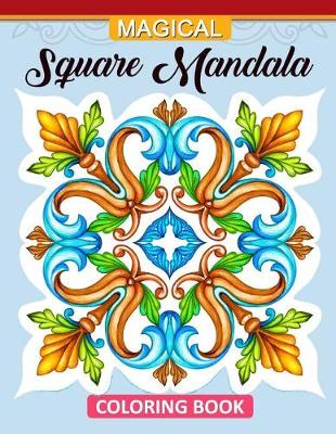 Book cover for Magic Square Mandala Coloring Book