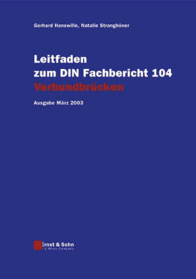 Book cover for Leitfaden Zum DIN-fachbericht 104 Verbundbrucken