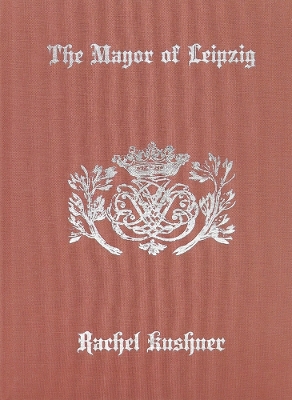 Book cover for The Mayor of Leipzig