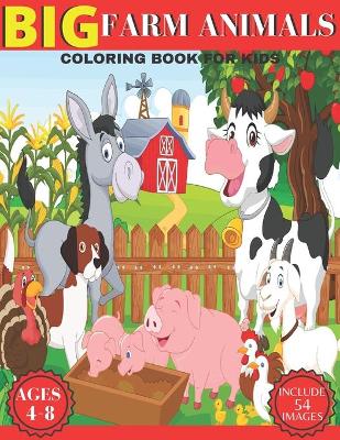 Book cover for Big Farm Animals Coloring book For Kids