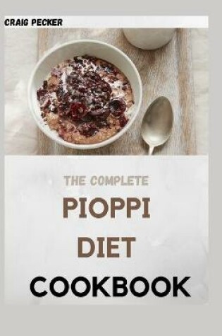 Cover of The Complete Pioppi Diet Cookbook