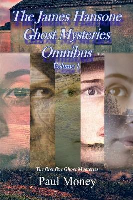 Book cover for The James Hansone Ghost Mysteries Omnibus