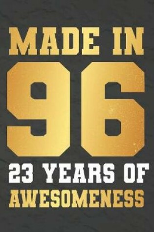 Cover of Made In 96 23 Years Of Awesomeness