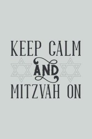 Cover of Keep Calm and Mitzvah On